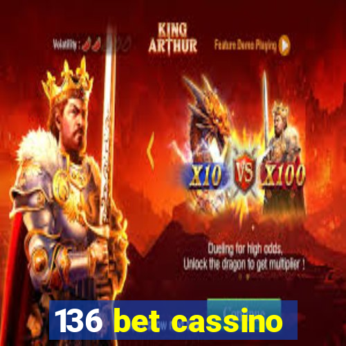 136 bet cassino